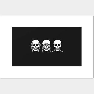 Three wise skulls, see, hear, speak no evil Posters and Art